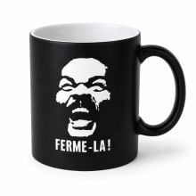 Mug noir Ferme-la !
