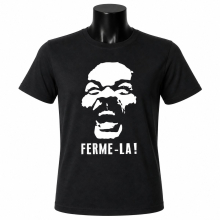 T-shirt "Ferme-la !"